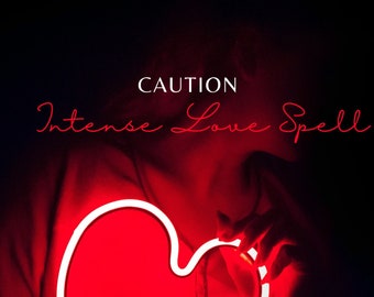 May include: A neon sign in the shape of a heart, glowing red, with the text "CAUTION Intense Love Spell" above it.