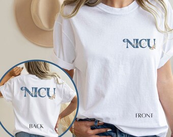 NICU Nurse Shirt, Labor and Delivery Tee, Caregiver Tshirt, ICU Nurse Shirt, Pediatric Nurse