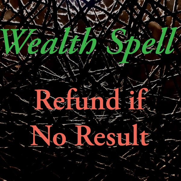 Wealth (Get Rich) Spell