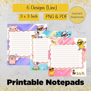 May include: Printable notepads with six designs, each 3 x 3 inches. The notepads feature lined pages with cartoon animal characters, including pigs, cows, and ducks. The image includes the text "PNG & PDF" and "Instant Download."