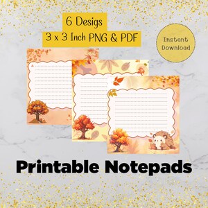 May include: Printable notepads with autumn-themed designs. Each notepad is 3 x 3 inches and features illustrations of trees, leaves, and a hedgehog. The notepads have a lined interior for writing and are available as PNG and PDF files.