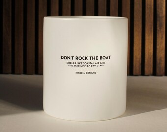 Don't Rock the Boat | Ocean Salt + Sandalwood | 12oz Soy & Coconut Wax Candle