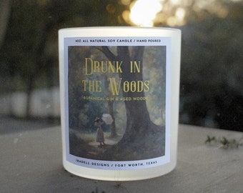 Drunk in the Woods |  Dry Gin & Aged Woods | 8oz All Natural Soy Candle