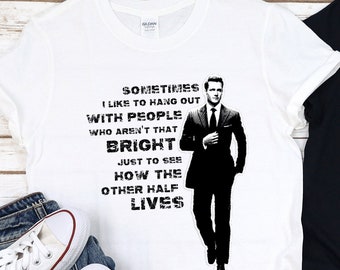 Harvey Specter Quotes T-Shirt / Women T-Shirt / Suits Shirt / smart people T-Shirt / vintage shirt / hoodie / front or back