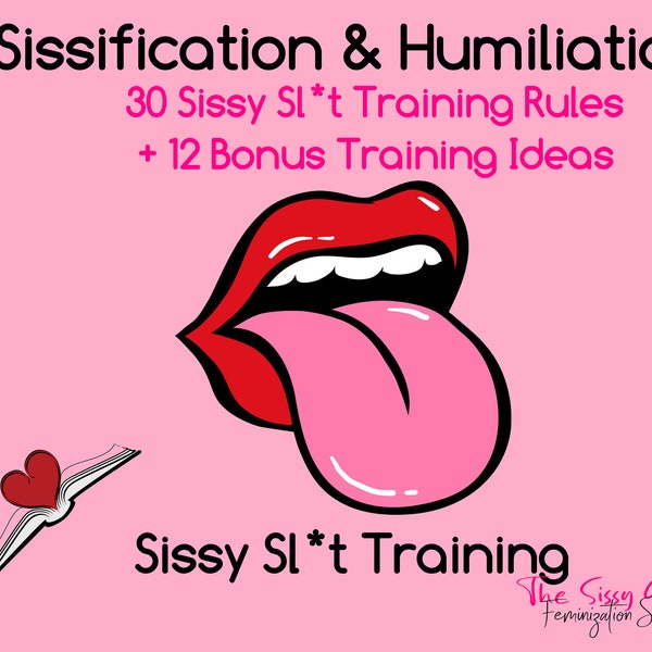 30 Sissy Sl*t Training Rules + 12 Bonus Ideas Sissy Instructions | Sissification | Femdom | Findom | Feminization | Sissy Affirmations