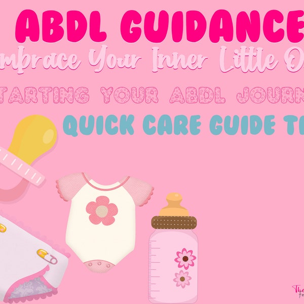 ABDL QUICK CARE Tips | Sissy Training Guide | Sissy Task | Abdl Lifestyle | Femdom | Sissification | Sissy Training | Adult Diaper Lifestyle