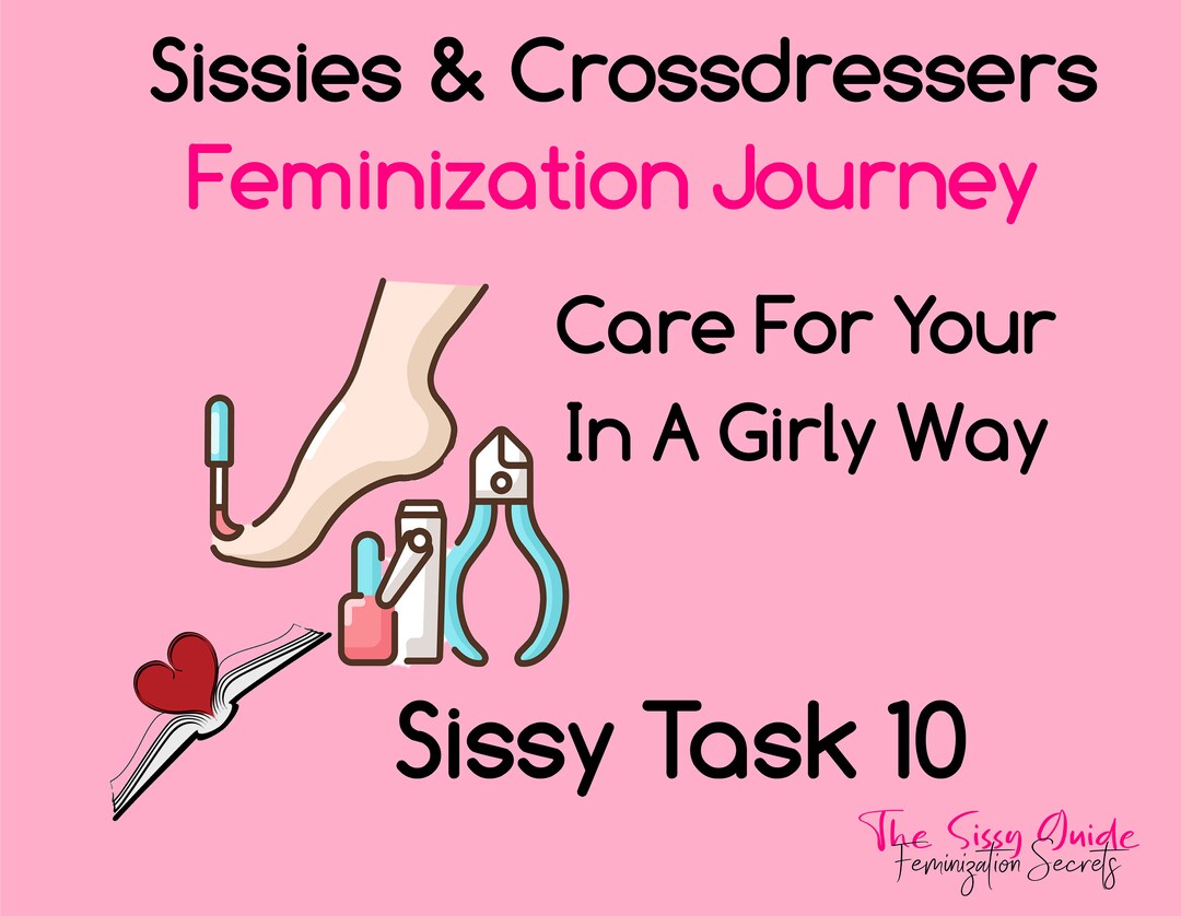 Sissy Task 10 Feet Sissy Assignments Feminization Training and Taks for