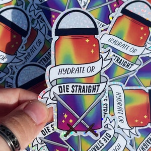 Hydrate or Die Straight Sticker