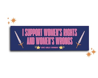 Women's Rights And Women's Wrongs Bumper Sticker