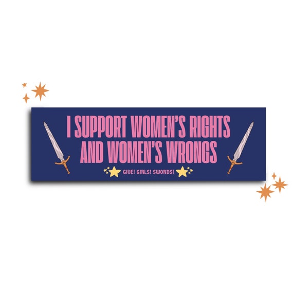 Women's Rights And Women's Wrongs Bumper Sticker