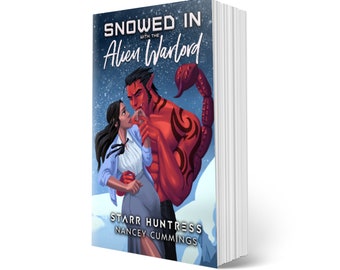 Snowed in with the Alien Warlord Paperback