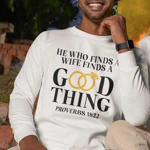He Who Finds A Wife Finds A Good Thing Sweatshirt, Couple Matching Outfit, Mrs. Good Thing, Wife and Husband Sweater, Bible Verses Inspired