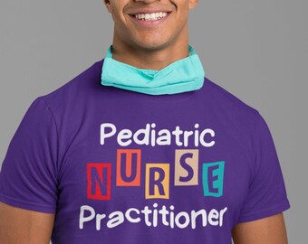 T-shirt d'infirmière praticienne pédiatrique : t-shirt médical coloré