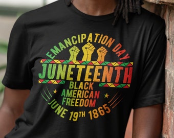 Camiseta de regalo de libertad negra de Juneteenth, camiseta de Juneteenth, camiseta de historia negra, camiseta de mujer de Juneteenth, camiseta de melanina, camisetas de Juneteenth,