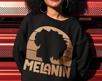 Melanin Sweatshirt: Black Pride, Afro Women Shirt