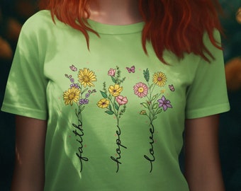 Camiseta floral con fe, esperanza y amor - Camiseta gráfica cristiana