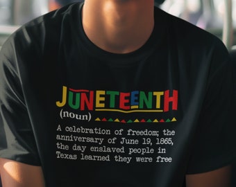 Camiseta con la definición de Juneteenth, camiseta para hombre afro, camiseta de Juneteenth, camiseta de la libertad, camiseta afroamericana de Juneteenth, camiseta de historia negra