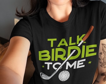 Talk Birdie To Me-golfshirt: grappig T-shirt met humor voor golfers