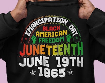 Black Emancipation Day T-Shirt, Juneteenth shirt, Black History T-shirt, Gift For Her, Melanin Shirt, Juneteenth T-shirts, African American