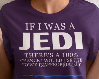Lustiges Jedi T-Shirt: Star Wars Fan Geschenk, der 4