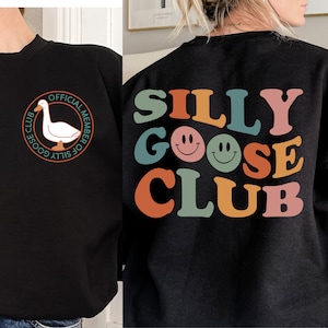 Silly Goose Club Shirt Png, Unisex Silly Goose Svg, Silly Goose University, Funny Shirt Png, Funny Gift, Funny Goose, Silly Goose University