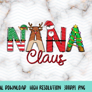 Personalized Nana Claus Sublimation PNG Designs Downloads, Nana PNG Digital Design,Christmas Mama Mimi Sublimation Design, Nana Reindeer Png