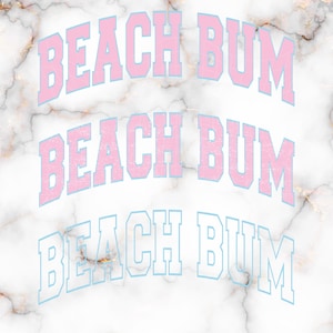 Beach Bum PNG, Summer PNG, Beach Bum Svg, Beach Life, Family Cruise Png, Summer T Shirt Design, Beach PNG, Family Beach Png, Beach Svg