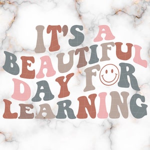 Het is een mooie dag om te leren Svg Png, Retro Teacher Png, Teacher Shirt Svg, Teacher Smile Face Svg, Funny Teacher Png, Back to School