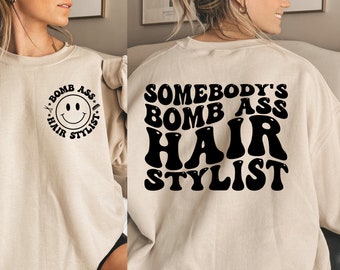 Somebody's Bomb Ass Hair stylist SVG, Somebody's Bomb Ass, Hair Stylist Png, Somebody's Bomb Ass Hair stylist, Wavy, Sublimation, Cut File