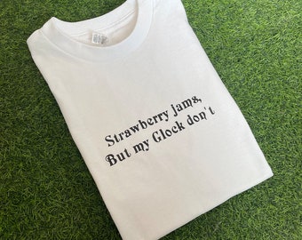 Strawberry Jams But My Glock Don&#39;t Rare T-shirt