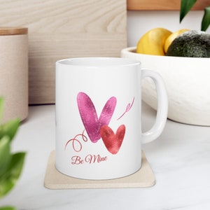 A Love mug, Valentines Day, Gift for her, Perfect gift, Be Mine Valentine mug
