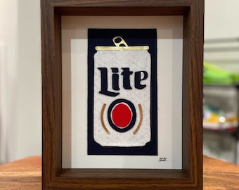 Handmade Felt Beer Art • Miller Lite Can • Shadow Box Frame • Made by Nate