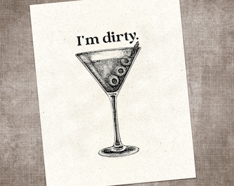 I'm Dirty | Art Print, unframed