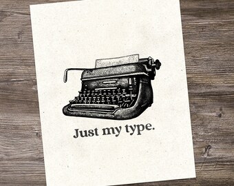 Just my Type | Art Print, unframed