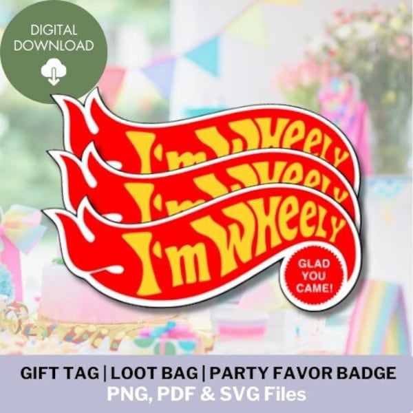 Hot Wheels Racing Cars Hot Rod - Party Favour Loot Bag Gift Tag | Wheely Wheelie Glad You Came Thank you | Printable, DIY