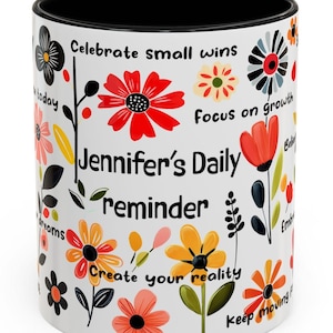 Gepersonaliseerde bloemenkoffiemok: motiverende affirmaties, aangepaste naam, 11 oz