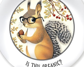 Squirrel Bone China Salad Plate: "Is This Organic?" 8-inch