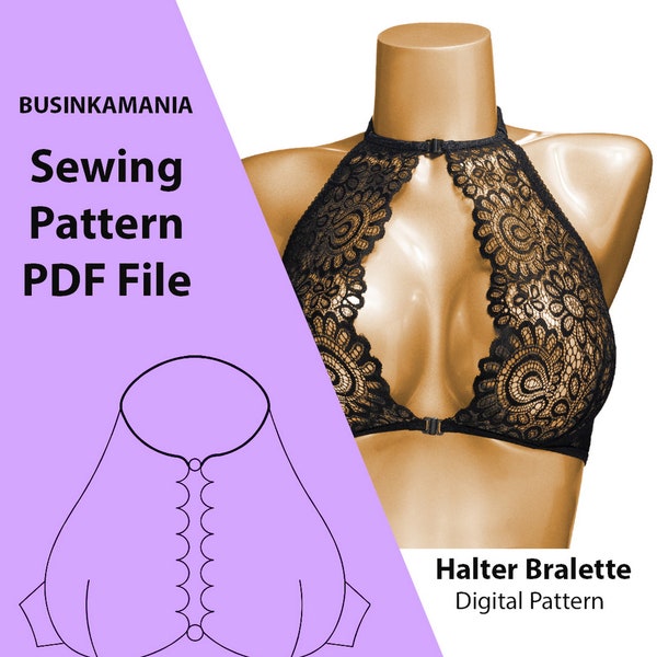 Halter Bralette Bra Lingerie Sewing Pattern - Fit All Sizes - Sew Your Own Lingerie - Instant PDF Download