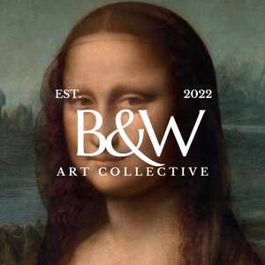 May include: A white logo on a painting of the Mona Lisa. The logo says "EST. 2022 B&W ART COLLECTIVE".