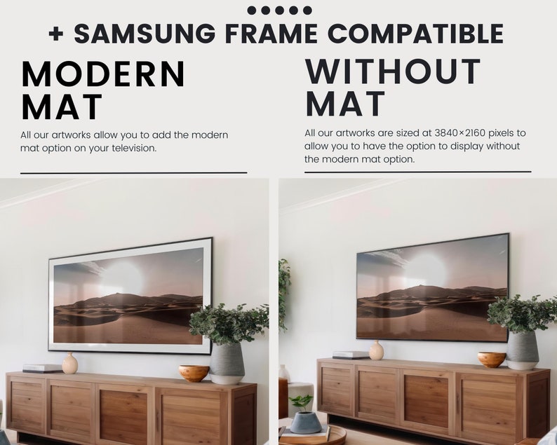 May include: Image demonstrating artwork display options for a Samsung Frame TV, with and without a modern mat. Text includes "+ SAMSUNG FRAME COMPATIBLE", "MODERN MAT", and "WITHOUT MAT". The artwork is sized at 3840x2160 pixels.