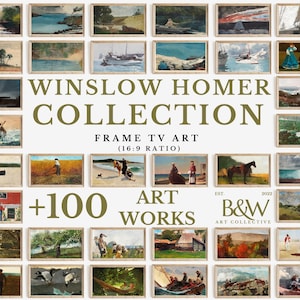 Frame TV Art Set of +100 | Winslow Homer Artworks and Painting Collection | Vintage Art | Frame Tv Art | DIGITAL DOWNLOAD TVS46