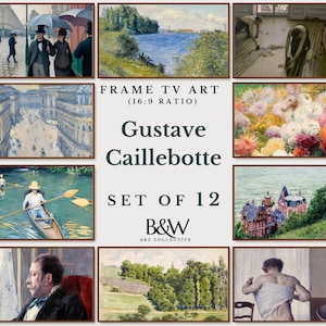 Samsung Frame TV Art Set of 12 | Gustave Caillebotte Painting Collection | Impressionism Artworks | Frame Tv Art | DIGITAL DOWNLOAD TVS15