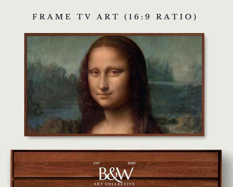 May include: A framed print of the Mona Lisa painting, with a wooden frame and a dark brown background. The text "FRAME TV ART (16:9 RATIO)" is at the top of the image. The text "EST. 2022 B&W ART COLLECTIVE" is at the bottom of the image.