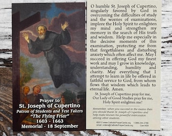 May include: A rectangular prayer card featuring a painting of St. Joseph of Cupertino levitating in a dark robe. The text reads St. Joseph of Cupertino, Patron of Students and Test Takers, The Flying Friar, 1603-1663, Memorial 18 September.