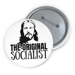 Jesus Christ Pin Button: Christian Socialism, Democrat Campaign Merch