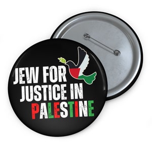 Peace in Palestine Pin Button: Jew for Justice, Human Rights