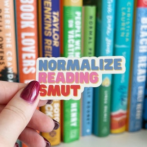 Normalize Reading Smut Sticker | Bookish Sticker | Gifts for Readers | Kindle Accessories | Book Lover