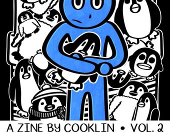 May include: A blue cartoon character with a sad expression is surrounded by black and white cartoon penguins. The text "ANHECOMICS" and "COMICS ABOUT FEELING BLUE" is at the top of the image. The text "A ZINE BY COOKLIN - VOL. 2" is at the bottom of the image.