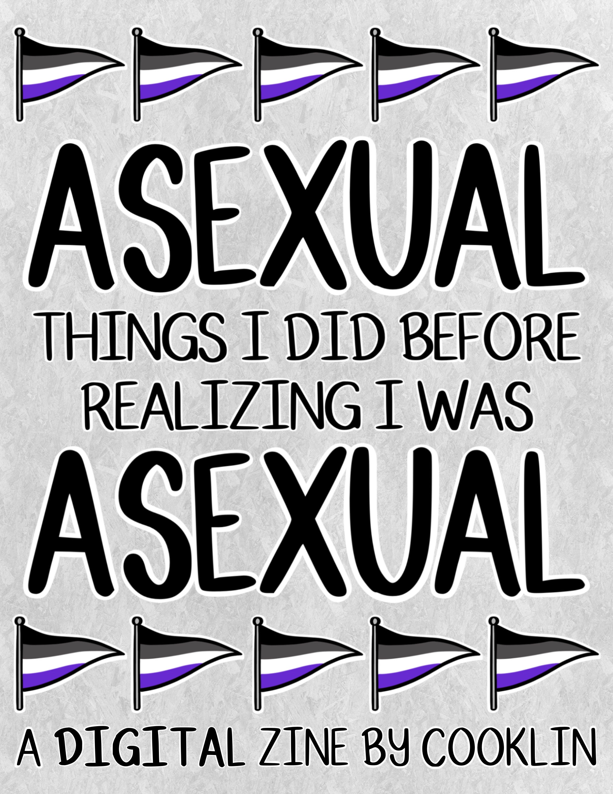 DIGITAL EDITION "asexual Things I Did Before Realizing I Was Asexual ...