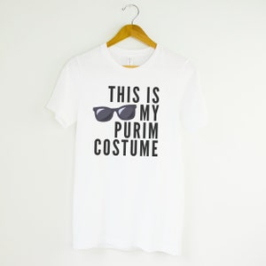 This is my Purim costume, cool Purim tshirt, fun t-shirt for Purim costume, Purim shirt for her, gift for him